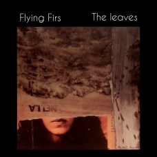 The leaves - Flying Firs.jpg